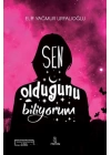 Sen Olduğunu Biliyorum