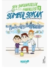 Şen Şakrakgiller Mahallesi 1 Sümbül Sokak