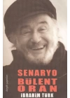 Senaryo Bülent Oran