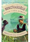 Sencivanoğlu - Büyük Türk Romanı