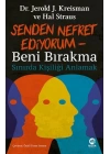 Senden Nefret Ediyorum – Beni Bırakma: Sınırda Kişiliği Anlamak