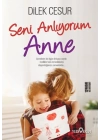 Seni Anlıyorum Anne