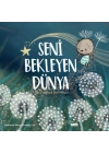 Seni Bekleyen Dünya