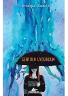 Seni Ben Uydurdum