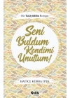 Seni Buldum Kendimi Unuttum