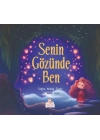Senin Gözünde Ben