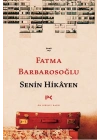 Senin Hikâyen