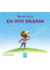 Senin İçin En İyiyi Dilerim