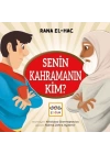 Senin Kahramanın Kim?