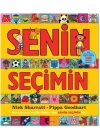 Senin Seçimin