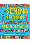 Senin Seçimin Senin Hayalin