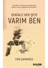 Seninle Her Şeye Varım Ben