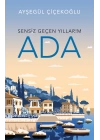 Sensiz Geçen Yıllarım - Ada