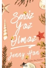 Sensiz Yaz Olmaz