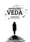Sensizliğe Veda