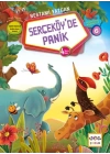 Serçeköyde Panik