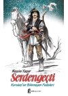 Serdengeçti - Kuruluşun Bilinmeyen Fedaileri