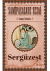 Sergüzeşt (Günümüz Türkçesiyle)