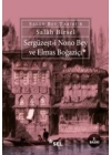 Sergüzeşt-i Nono Bey ve Elmas Boğaziçi - Salah Bey Tarihi 4
