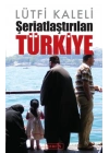 Şeriatlaştırılan Türkiye
