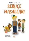 Seruçe Masalları