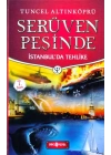 Serüven Peşinde 11 - İstanbulda Tehlike
