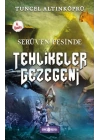 Serüven Peşinde 22 - Tehlikeler Gezegeni