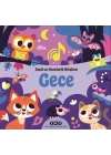 Sesli ve Hareketli Kitabım - Gece (Ciltli)