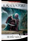 Sessiz Kılıç - Drizzt Efsanesi 11. Kitap