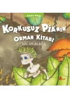 Sessiz Kitap 1 - Korkusuz Pia’nın Orman Kitabı