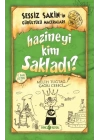 Sessiz Sakin’in Gürültülü Maceraları 5 - Hazineyi Kim Sakladı?