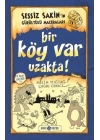 Sessiz Sakin’in Gürültülü Maceraları 7 - Bir Köy Var Uzakta!