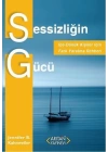 Sessizliğin Gücü -  İçe Dönük Kişiler İçin Fark Yaratma Rehberi