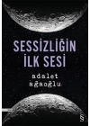 Sessizliğin İlk Sesi