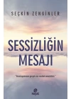 Sessizliğin Mesajı
