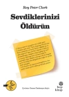 Sevdiklerinizi Öldürün