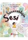 Sevecenliğin Sesi