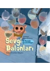 Sevgi Balonları - Bir Memeden Ayrışma Hikayesi