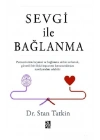 Sevgi İle Bağlanma