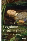 Sevgilinin Geciken Ölümü