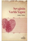 Sevginin Varlık Yapısı