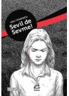 Sevil De Sevme! (Ciltli)