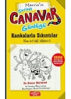 Sevimli Canavar Günlüğü - Kankalarla Sıkıntılar
