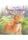Sevimli Orman Dostlarım