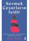 Sevmek Cesurların İşidir