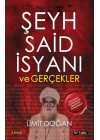 Şeyh Said İsyanı Ve Gerçekler