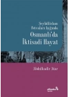 Şeyhülislam Fetvaları Işığında Osmanlı’da İktisadi