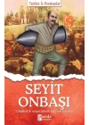 Seyit Onbaşı - Tarihte İz Bırakanlar