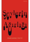Şeylerin Ağırlığı