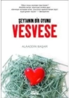 Şeytanın Bir Oyunu Vesvese